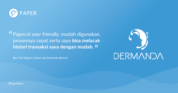 Paper Story: Merawat Kecantikan Wajah Dengan Dermanda Skincare