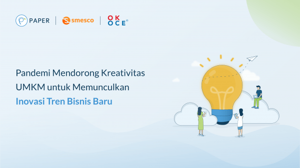 Pandemi Mendorong Kreativitas UMKM Untuk Memunculkan Inovasi Tren Bisnis Baru