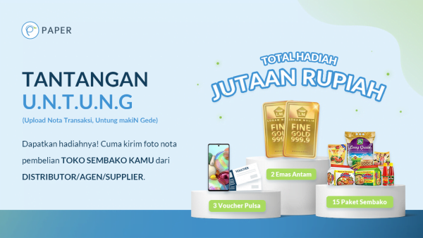 TANTANGAN U.N.T.U.N.G, Upload Nota Bisa Menang Hadiah!