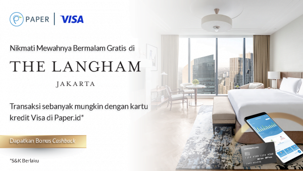 Cuma Bayar Invoice Pakai Kartu Kredit Visa, Bisa Nginep di The Langham Jakarta?!