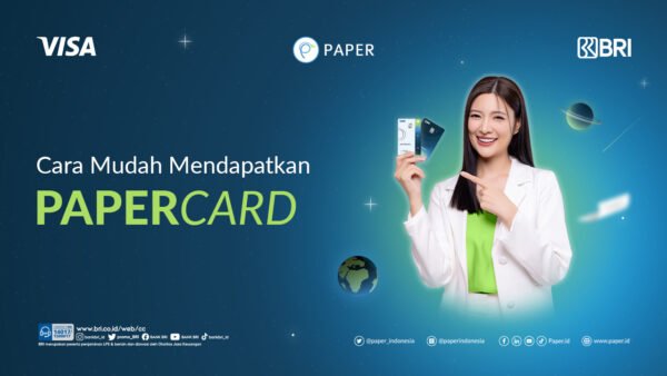 Ingin Punya PAPERCARD? Cek Cara Mudah untuk Memilikinya