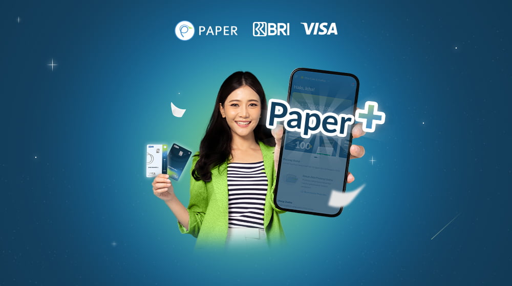 Gratis Paper+ 1 Bulan Untuk Pengajuan PAPERCARD