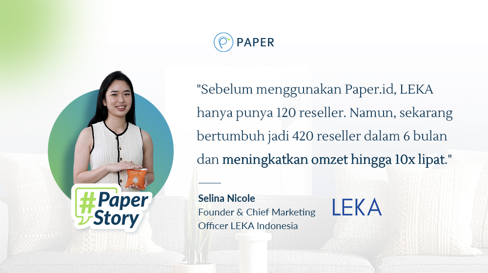 Mengintip Kesuksesan dari LEKA, Tumbuh 10x Lipat Bersama Paper.id