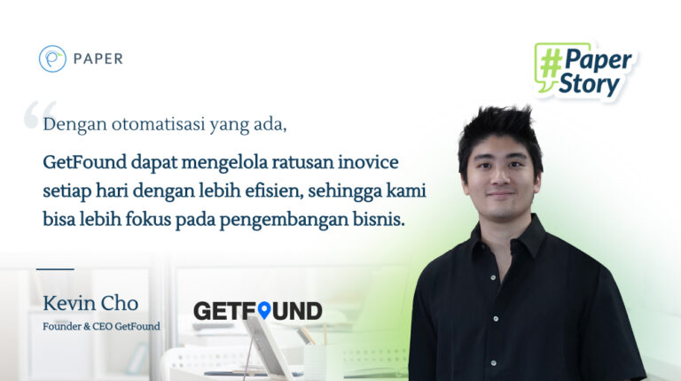 GetFound: Mendorong Pertumbuhan Agensi Digital Indonesia dengan Efisiensi Finansial dari Paper