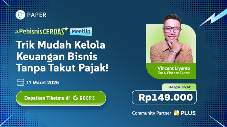 Event: #PebisnisCerdas Meetup – Trik Mudah Kelola Keuangan Bisnis Tanpa Takut Pajak