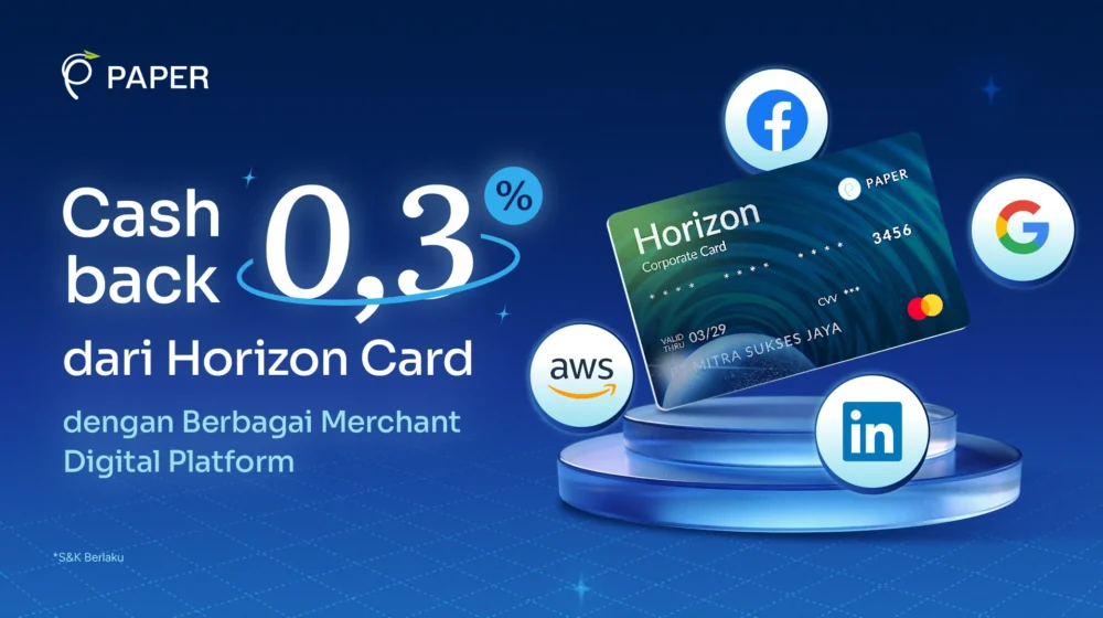 Cashback 0,3% Setiap Transaksi di Digital Platform menggunakan Paper Horizon Card!