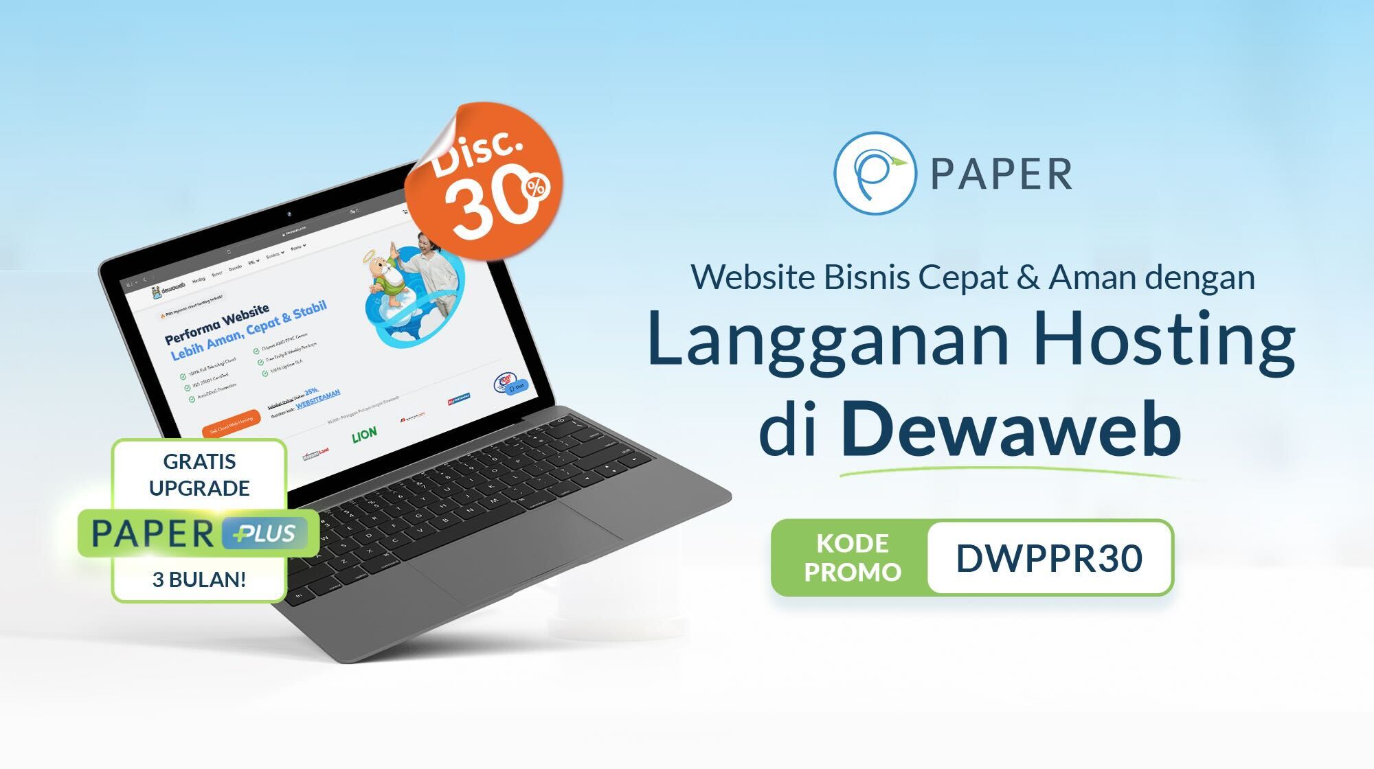 Diskon 30% + Gratis PaperPlus 3 Bulan untuk Langganan Paket Hosting 6 Bulan di Dewaweb, Cek Promonya!
