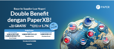 Double Benefit Bayar ke Supplier Luar Negeri dengan PaperXB, Cek Promo Lengkapnya di Sini!
