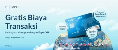 Diperpanjang, Promo Triple Cuan Bayar ke Supplier Luar Negeri dengan PaperXB!