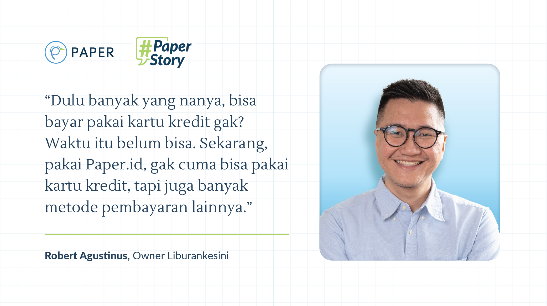 Dari Hobi Jadi Bisnis, Liburankesini Kini Lebih Mudah Menagih Klien dengan Paper.id