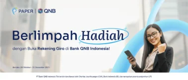 Program Referral QNB x Paper: Dapatkan Cashback & Benefit Eksklusif hingga Rp4,5 Juta!