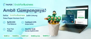 Promo Grab For Business x Paper Horizon Card: Gratis Voucher Rp800 Ribu + Cashback Tanpa Batas!