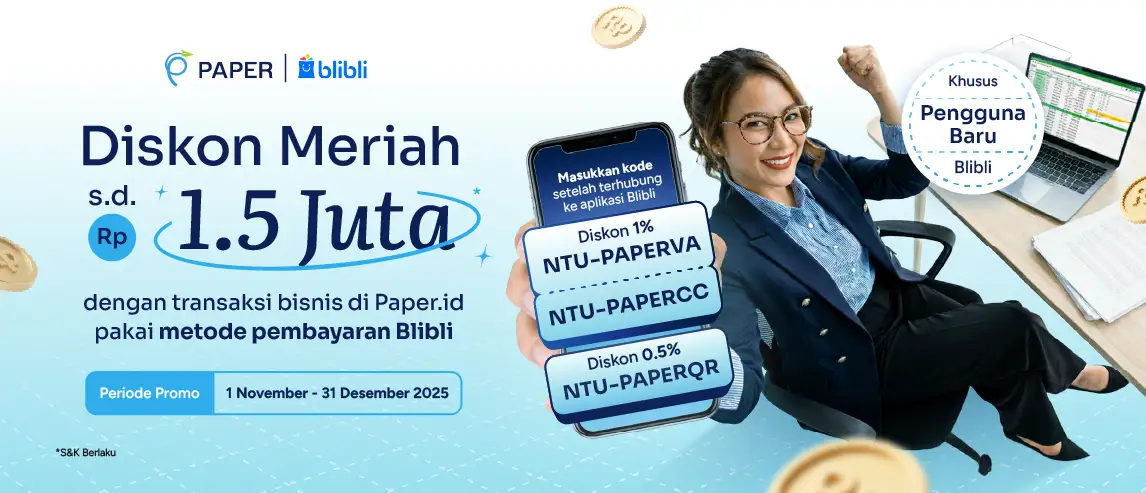 Promo BLIBLI NTU x Paper: Cashback hingga Rp1.500.000 untuk Pengguna Baru