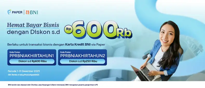 Promo Akhir Tahun dari BNI: Diskon hingga Rp600.000, Dapatkan Sekarang!