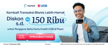 Aktifkan Lagi Transaksi UOB-mu di Paper: Dapatkan Diskon 0,2% hingga Rp150.000