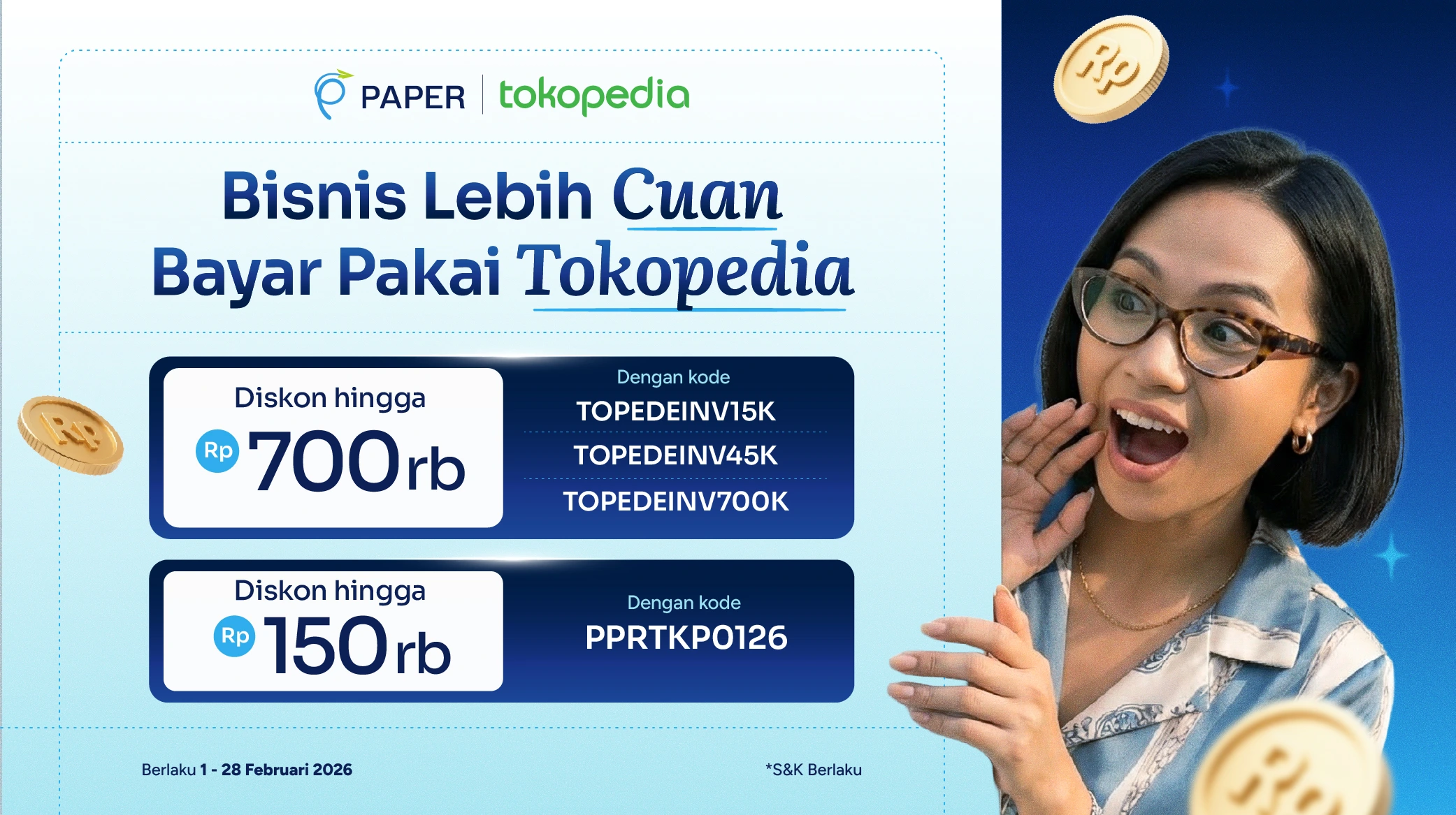 Diskon Hingga Rp700 ribu, Transaksi di Tokopedia dan Paper Sekarang!