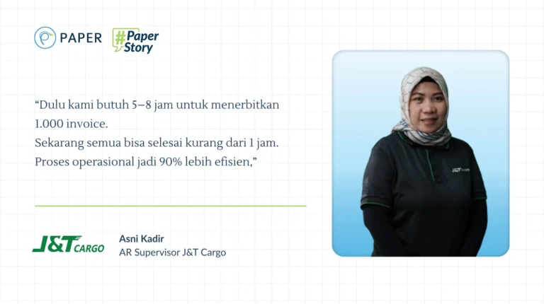 J&T Cargo: Mempercepat Proses Penagihan 90% Lebih Efisien Bersama Paper