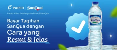 Bayar Tagihan Invoice SanQua Resmi Lewat Paper, Diskon hingga Rp135 ribu!