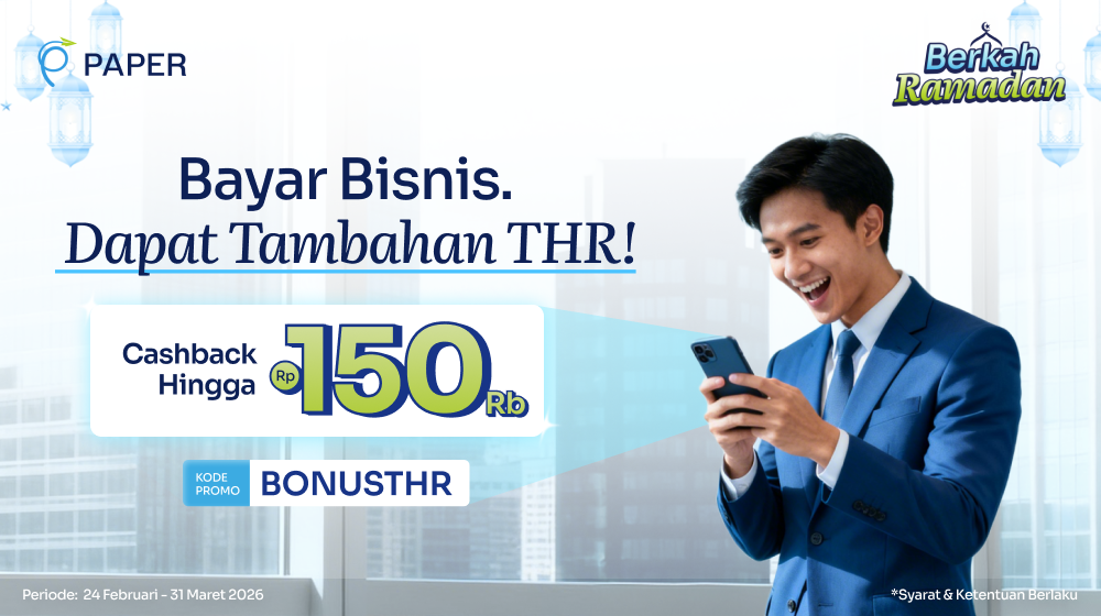 Bonus THR! Cashback hingga Rp150 ribu, Transaksi di Paper Sekarang
