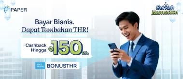 Bonus THR! Cashback hingga Rp150 ribu, Transaksi di Paper Sekarang