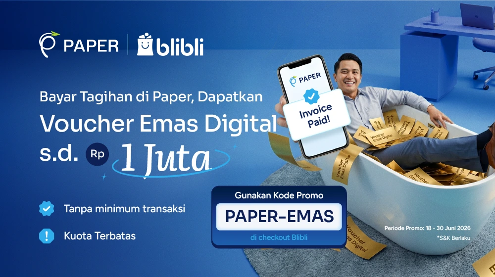 Bayar Tagihan Paper dapat Voucher Emas Digital s.d 1 Juta!