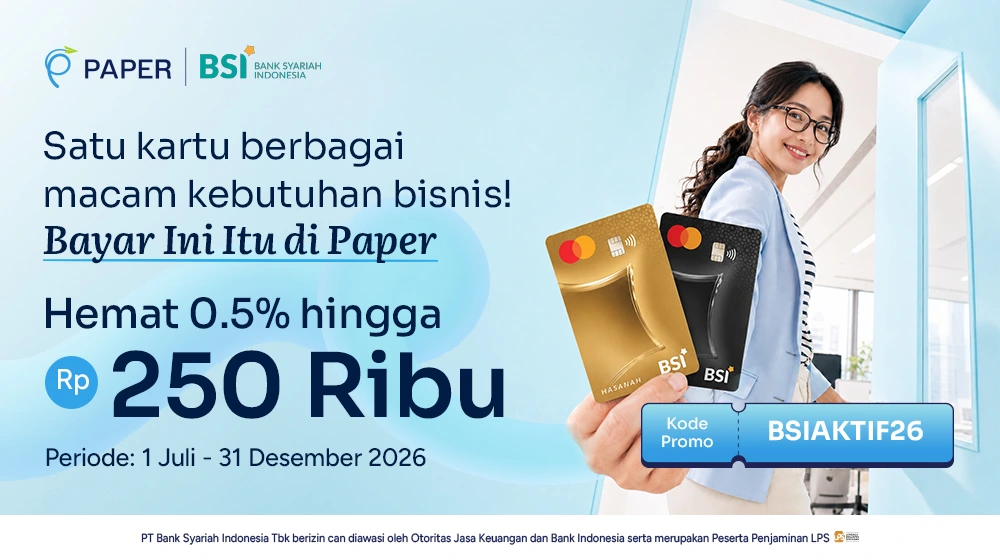 Diskon 250rb! Bayar Invoice Pakai Kartu Kredit BSI